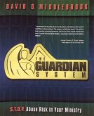 Guardian System Book: S.T.O.P. Abuse Risk in Your Ministry