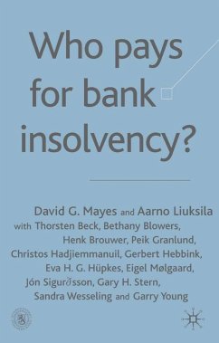 Who Pays for Bank Insolvency? - Mayes, David G.