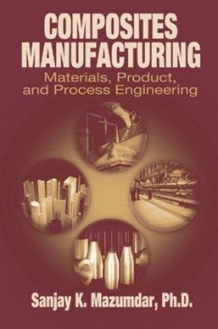 Composites Manufacturing - Mazumdar, Sanjay