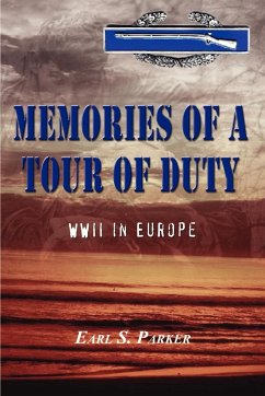 Memories of a Tour of Duty - Parker, Earl S.