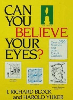 Can You Believe Your Eyes? - Block, J Richard; Yuker, Harold