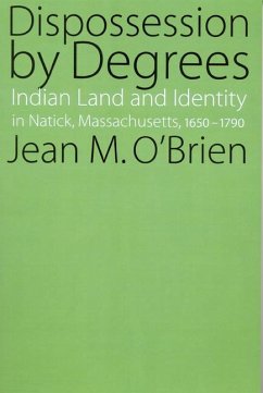 Dispossession by Degrees - O'Brien, Jean M