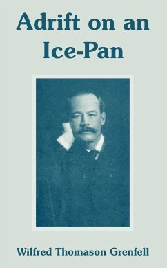 Adrift on an Ice-Pan - Grenfell, Wilfred Thomason