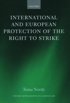 International and European Protection of the Right to Strike - Novitz, Tonia