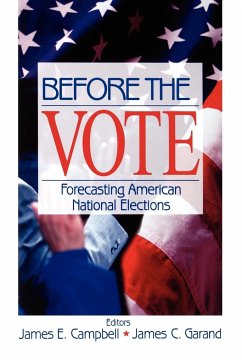 Before the Vote - Campbell, James E. / Garand, James C. (eds.)