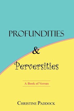 Profundities and Perversities - Paddock, Christine