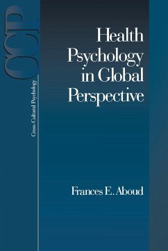 Health Psychology in Global Perspective - Aboud, Frances E.