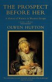 The Prospect Before Her: A History of Women in Western Europe, 1500 - 1800