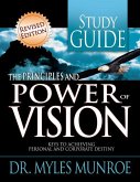 The Principles and Power of Vision Study Guide