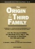 Origin of the Third Family