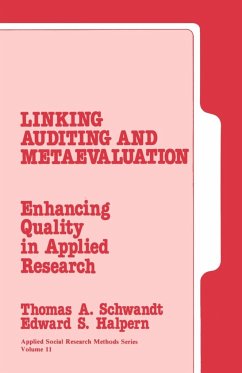 Linking Auditing and Meta-Evaluatiuon - Schwandt, Thomas A. / Halpern, Edward S.