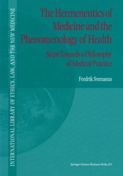 The Hermeneutics of Medicine and the Phenomenology of Health - Svenaeus, F.