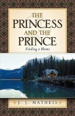 The Princess and the Prince - Matheis, J. J.