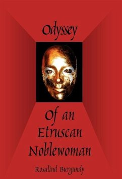Odyssey of an Etruscan Noblewoman - Burgundy, Rosalind