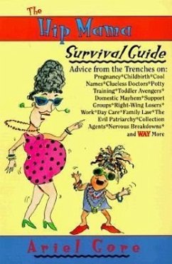 The Hip Mama Survival Guide - Gore, Ariel