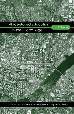 Place-Based Education in the Global Age - Gruenewald, David A. / Smith, Gregory A. (eds.)