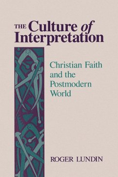 The Culture of Interpretation - Lundin, Roger