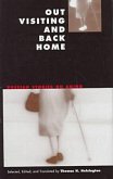Out Visiting and Back Home: Russian Stories on Aging Out Visiting and Back Home: Russian Stories on Aging