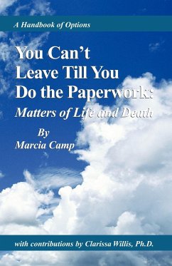 You Can't Leave Till You Do the Paperwork - Camp, Marcia
