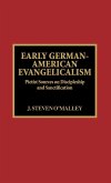 Early German-American Evangelicalism