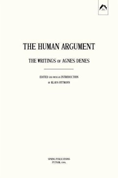 The Human Argument: The Writings of Agnes Denes - Denes, Agnes
