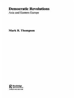 Democratic Revolutions - Thompson, Mark K