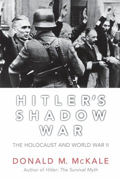 Hitler's Shadow War - McKale, Donald M