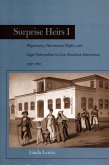 Surprise Heirs I: Illegitimacy, Patrimonial Rights, and Legal Nationalism in Luso-Brazilian Inheritance, 1750-1821