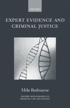 Expert Evidence and Criminal Justice - Redmayne, Mike