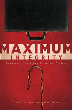 Maximum Integrity - Toler, Stan; Brecheisen, Jerry