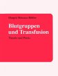 Blutgruppen und Transfusion - Bild 1