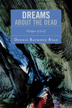 Dreams about the Dead - Ryan, Dennis Raymond