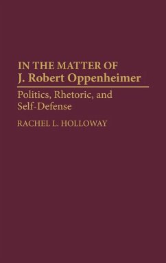 In the Matter of J. Robert Oppenheimer - Holloway, Rachel L.