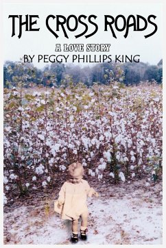 THE CROSS ROADS - King, Peggy Phillips