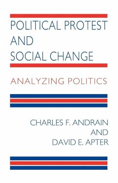 Political Protest and Social Change - Andrain, Charles F