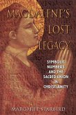 Magdalene's Lost Legacy