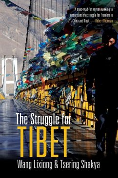 The Struggle for Tibet - Lixiong, Wang; Shakya, Tsering