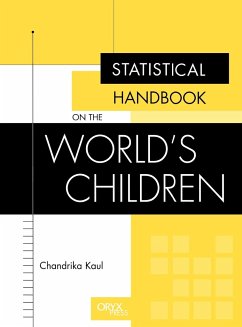 Statistical Handbook on the World's Children - Kaul, Chandrika