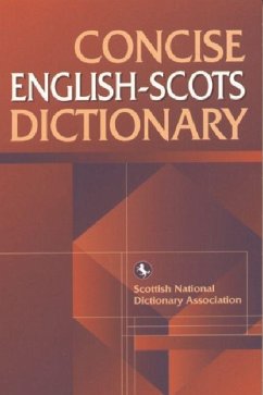 Concise English-Scots Dictionary - Scottish Language Dictionaries, Scottish Language