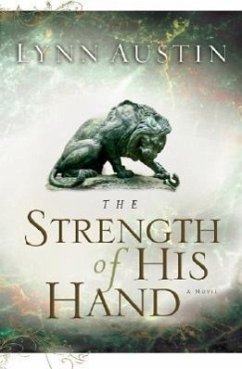 The Strength of His Hand - Austin, Lynn