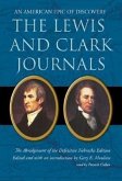 The Lewis and Clark Journals: An American Epic of Discovery: The Abridgement of the Definitive Nebraska Edition