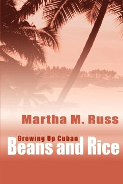 Beans and Rice - Russ, Martha M.