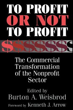 To Profit or Not to Profit - Weisbrod, A. (ed.)