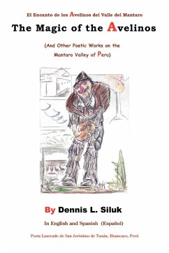 The Magic of the Avelinos - Siluk, Dennis L.