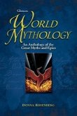 Glencoe World Mythology: An Anthology of the Great Myths and Epics