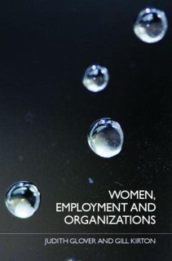 Women, Employment and Organizations - Glover, Judith; Kirton, Gill