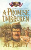 A Promise Unbroken A Promise Unbroken