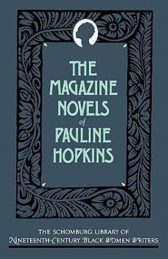 The Magazine Novels of Pauline Hopkins - Hopkins, Pauline
