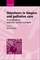 Volunteers in hospice and palliative care - Saunders, Cicely