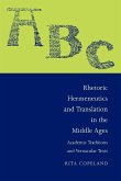 Rhetoric, Hermeneutics, and Translation in the Middle Ages